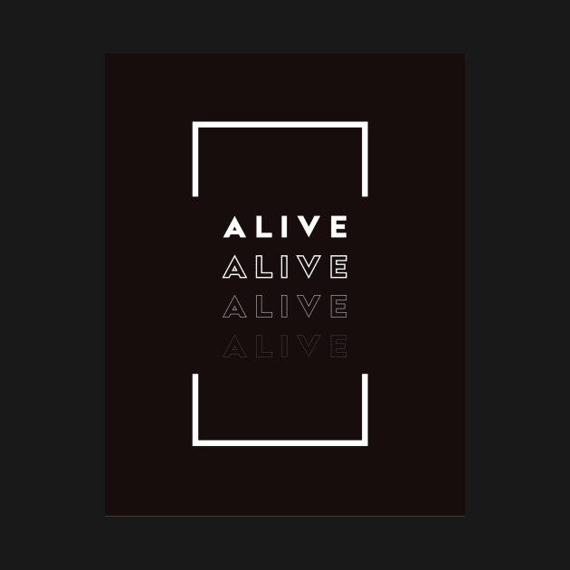 Alive by LuxTeeShop