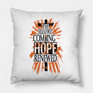 Jesus is coming Pillow