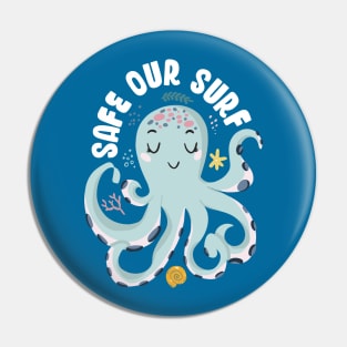 Safe our Surf quote with cute sea animal octopus, starfish, coral and shell Pin