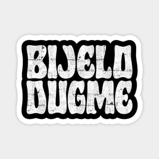 Bijelo Dugme Magnet