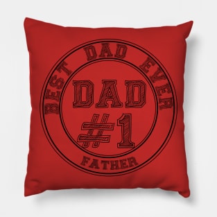 DAD #1 Best Dad Ever,Father's Day Pillow