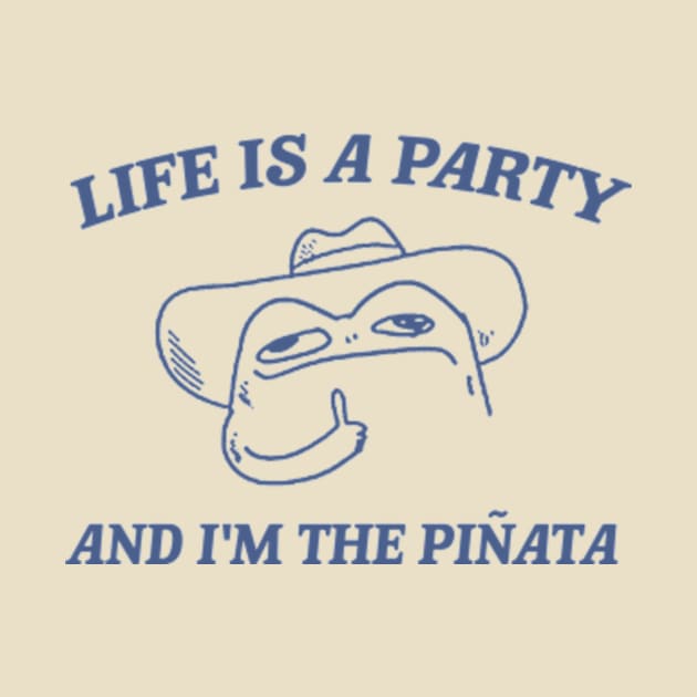 Life is a party and i'm the pinata, Funny Frog T-shirt, Meme Shirt, Cowboy Frog by Y2KERA