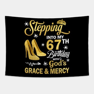 Stepping Into My 67th Birthday With God's Grace & Mercy Bday Tapestry