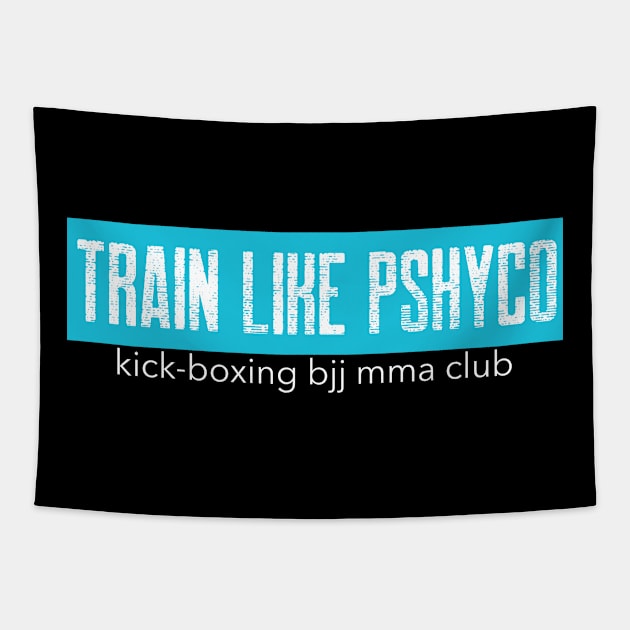 Train like psycho Tapestry by district28