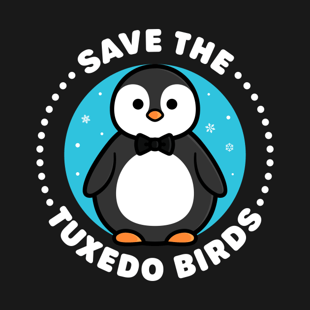 Save the Tuxedo Birds - Cute Penguin by Gudland