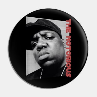 notorious big - monochrome style Pin