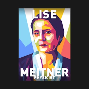 Lise Meitner T-Shirt