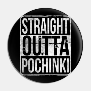 Straight Outta Pochinki Pin