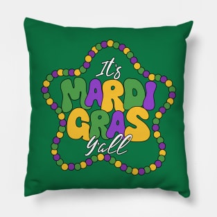 It's Mardi Gras Y'all  Pillow