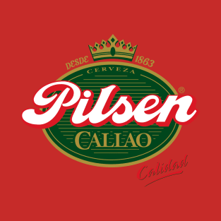 Pilsen Callao - Calidad - Cerveza Peruana T-Shirt