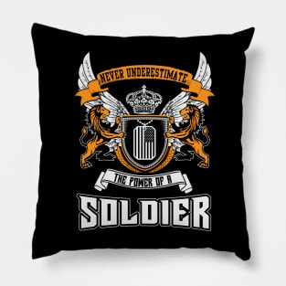 Never Underestimate The Power Of A Soldier Pillow