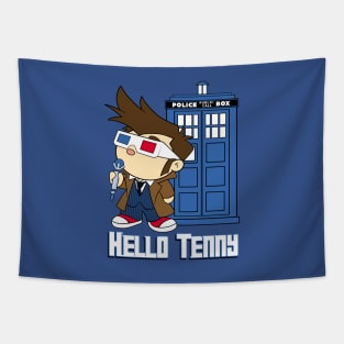 Hello Tenny (smaller art) Tapestry