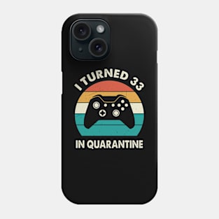 I Turned 33 In Quarantine - Sunset Retro Vintage 1987 33rd Birthday Gift Phone Case