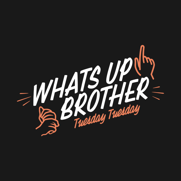 Sketch Streamer Whats up Brother by octavio may berry