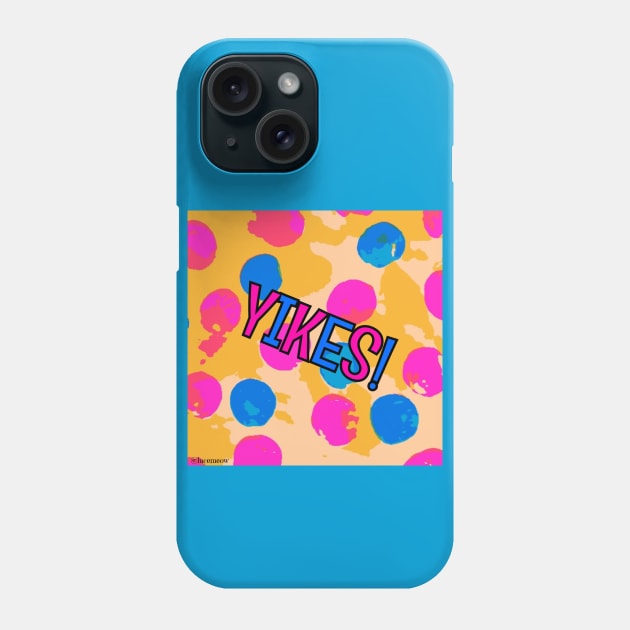 Yikes! Phone Case by Art by Veya