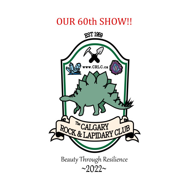 60th Show Design by Calgary Rock and Lapidary Club