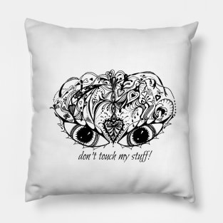 Eyes Mask - Don't Touch My Stuff! Aussie Tangle Pillow