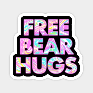 FREE BEAR HUGS Magnet