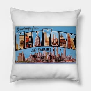 Greetings from New York, The Empire City - Vintage Large Letter Postcard Pillow