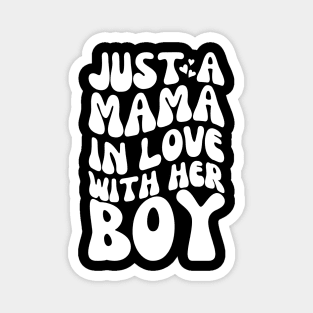 Mama's Boy Funny Mom Groovy Magnet