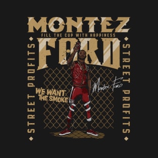 Montez Ford We Want the Smoke T-Shirt