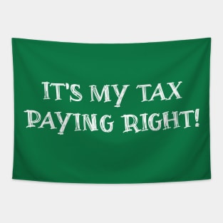 Tax day Tapestry