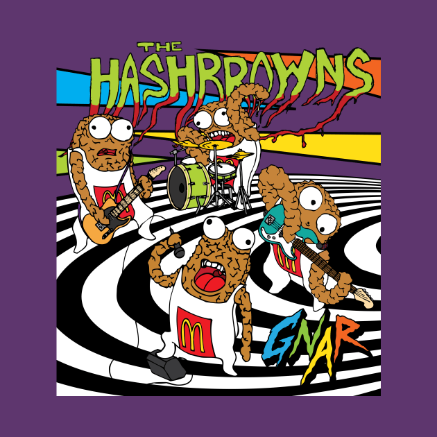 The Hashbrowns by Gnar International