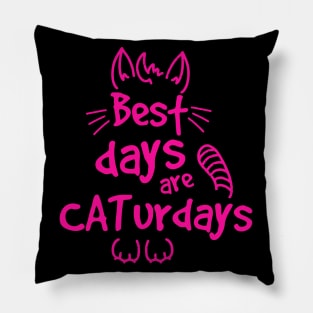 Caturdays are the best days Pillow