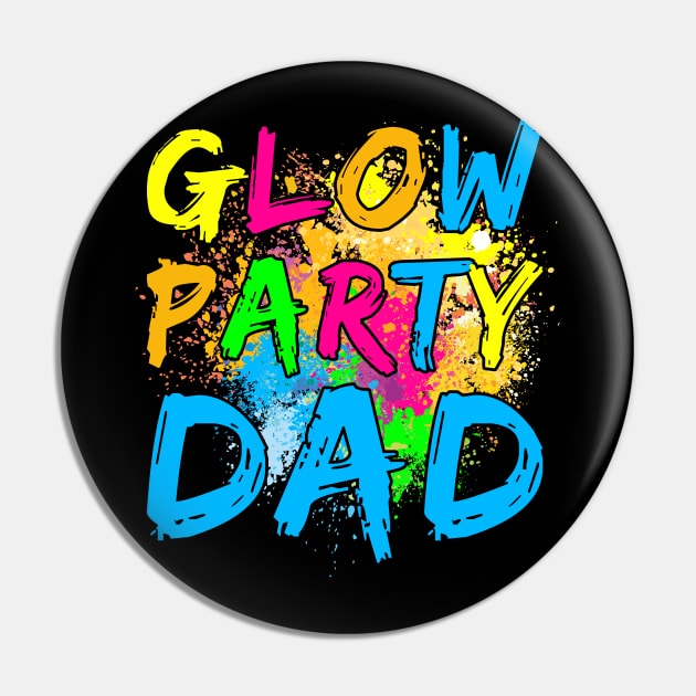 Glow Party Dad Retro 80s Party Costume Pin by Rosiengo