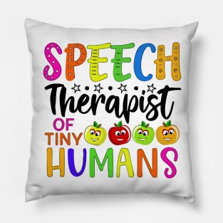 speech therapist of tiny humans Pillow