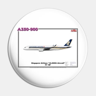 Airbus A350-900 - Singapore Airlines "10,000th Aircraft" (Art Print) Pin