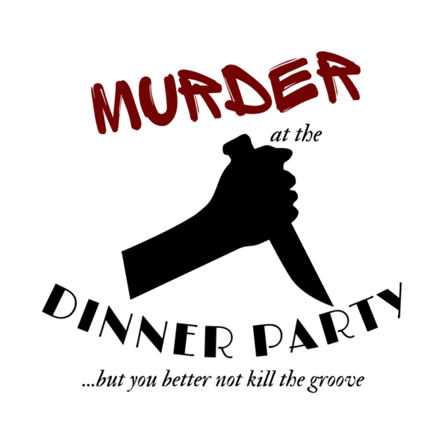 Murder at the Dinner Party by Roundtown Players Theatre