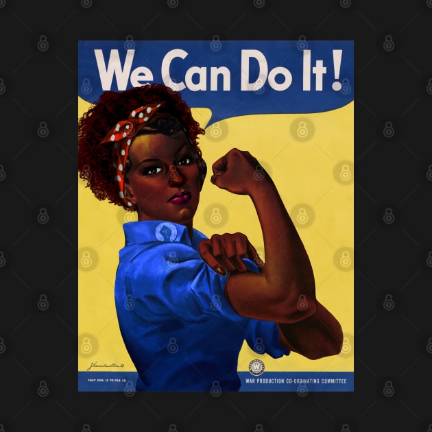African American Rosie the Riveter We Can Do It Poster by reapolo