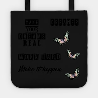 Make your dreams real, sticker pack Tote