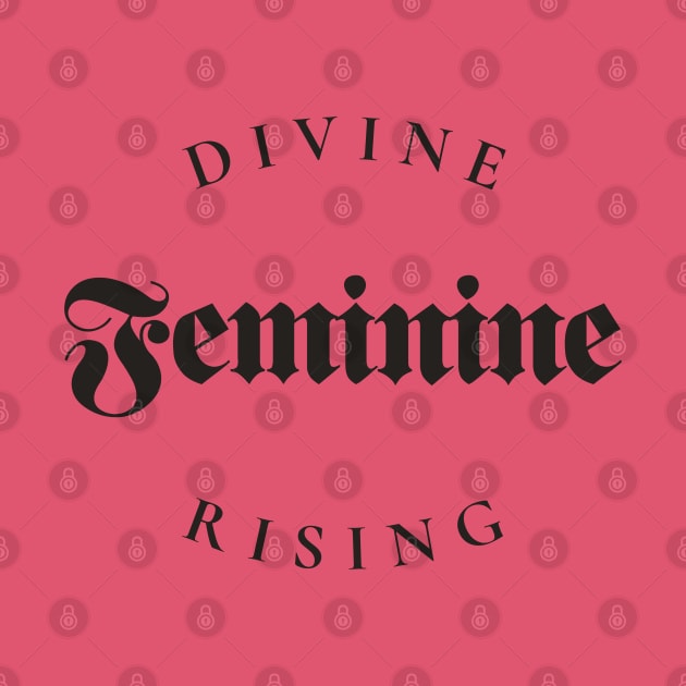 Divine Feminine Rising | Empowering by Soulfully Sassy