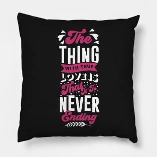 Love it is never ending Pillow