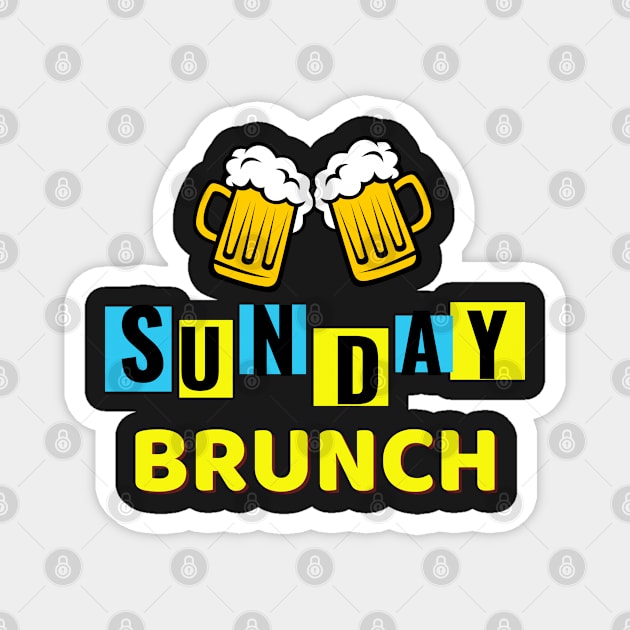 Sunday Brunch Drinking / Sunday Brunch Drinking Funny Magnet by Famgift