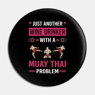 Wine Drinker Muay Thai Pin