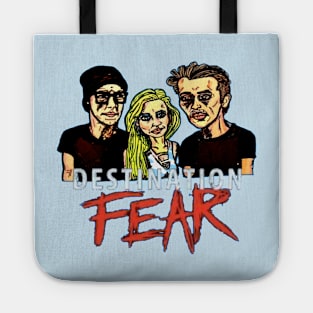 DESTINATION FEAR Tote