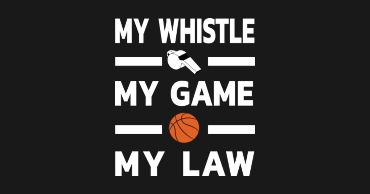Basketball Referee Gift I Hoops Reffing Ref Basketball Referee