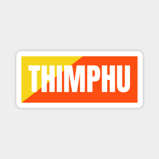 Thimphu City in Bhutanese Flag Colors Magnet