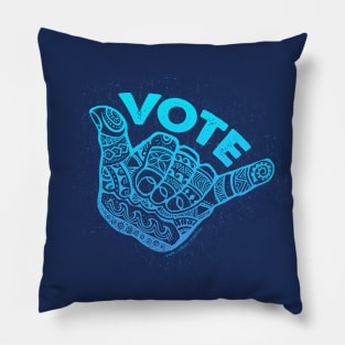 Hang Loose Vote Blue Pillow