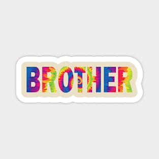 brother tie dye text effect Magnet