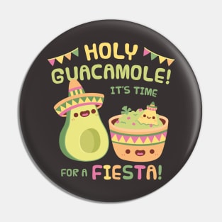 Cute Avocado Holy Guacamole Its Time For A Fiesta Pin