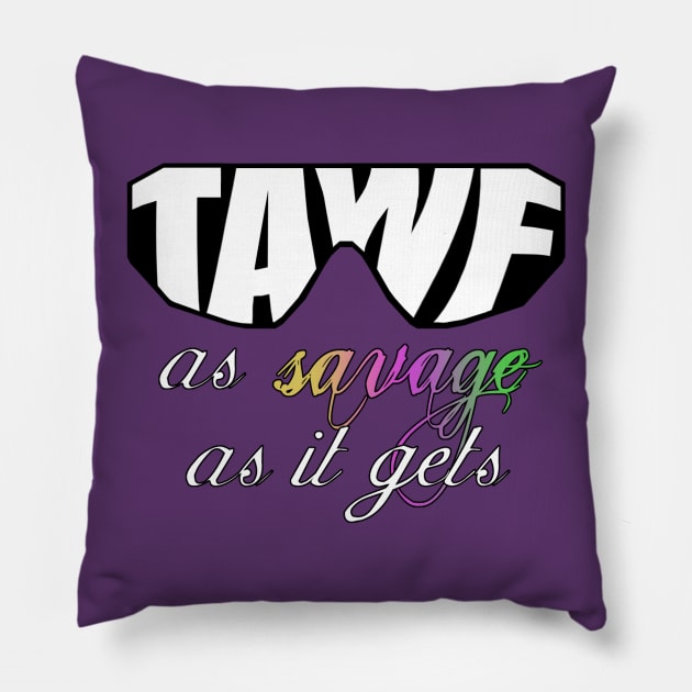 The Accidental Wrestling Fan "As Savage As It Gets" Multi-Colored Pillow by Podbros Network