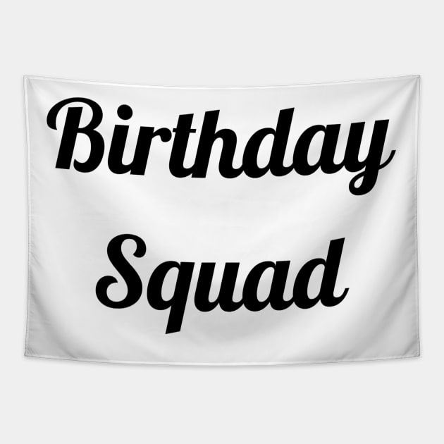 Birthday Squad Tapestry by Jitesh Kundra