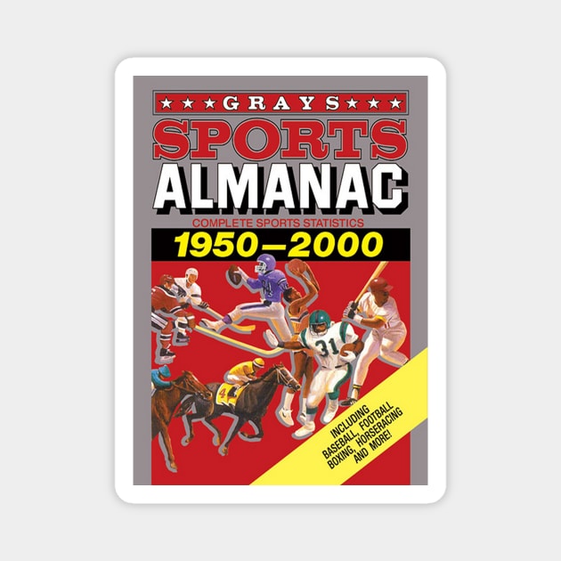 Grays Sports Almanac Magnet by Kerchow