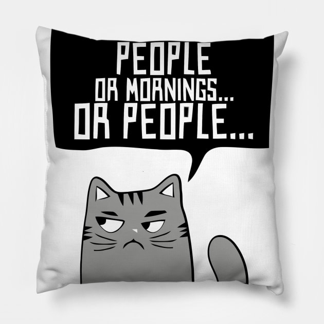 I Don´t Like Morning People Pillow by Ramateeshop