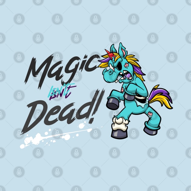 Magic Isn't Dead by Red Rov