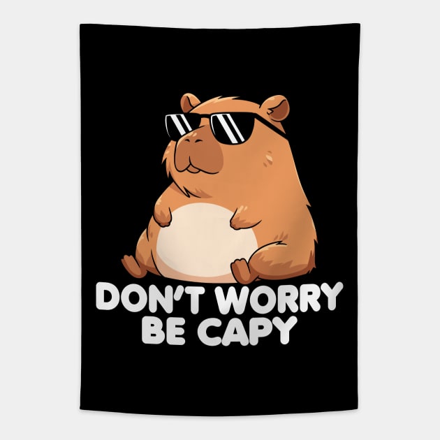 Don't Worry Be Capy Tapestry by Daytone